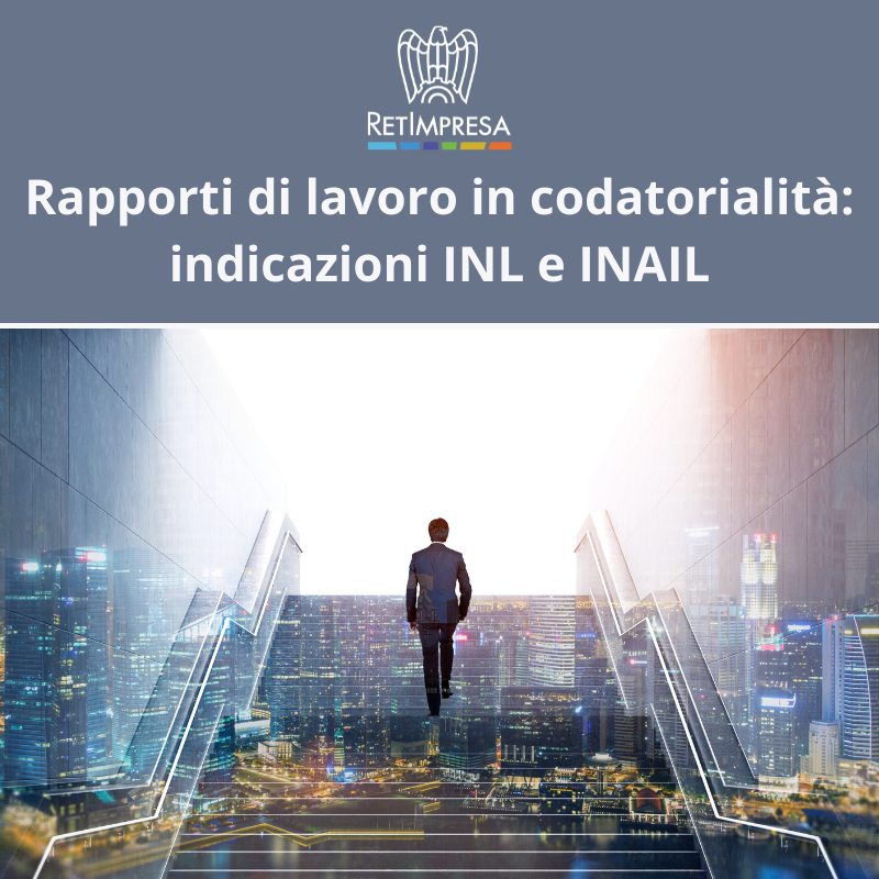 Rapporti di lavoro in codatorialità indicazioni INL e INAIL