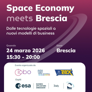 SPACE ECONOMY MEETS BRESCIA – EVENTO DI LANCIO